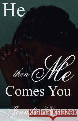 He, Then Me, Comes You Jennifer V. Brown 9781723992551 Independently Published - książka