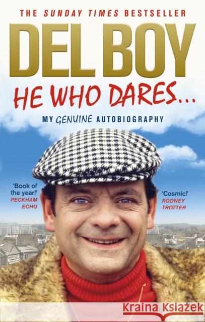 He Who Dares Derek 'Del Boy' Trotter 9780091960056 Ebury Publishing - książka