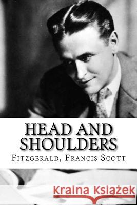 Head and Shoulders Fitzgerald Franci Edibooks 9781535203005 Createspace Independent Publishing Platform - książka