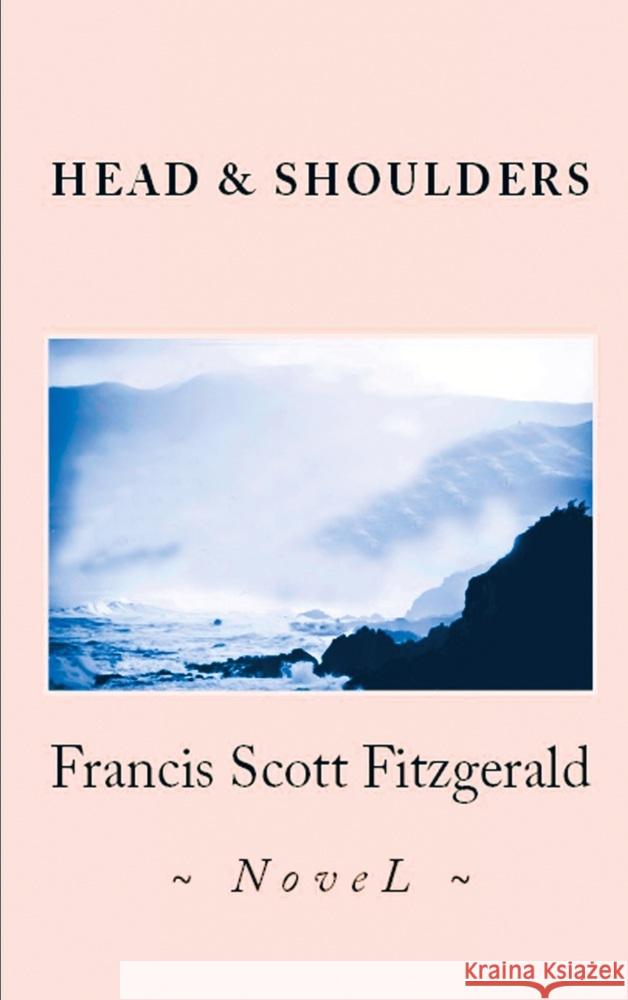 Head and Shoulders Francis Scott Fitzgerald 9786256014091 E-Kitap Projesi & Cheapest Books - książka