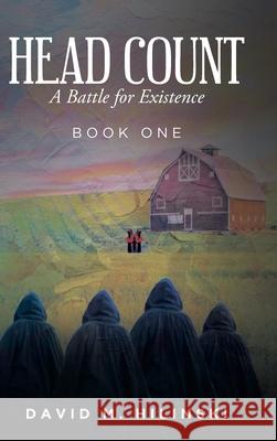 Head Count: A Battle For Existence David M. Hilinski 9781638602224 Fulton Books - książka