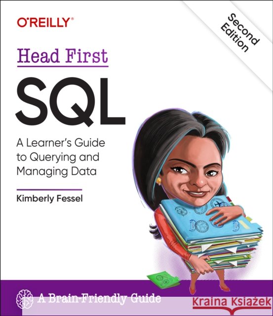Head First SQL: A Learner's Guide to Querying and Managing Data Kimberly Fessel 9781098163655 O'Reilly Media - książka