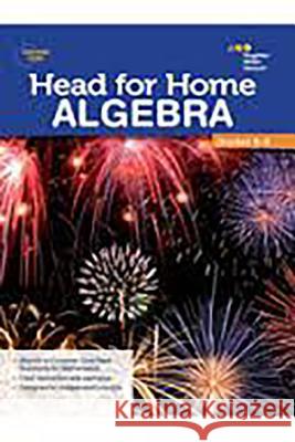 Head For Home Math Skills: Algebra Houghton Mifflin Harcourt 9780544250222 Steck-Vaughn - książka