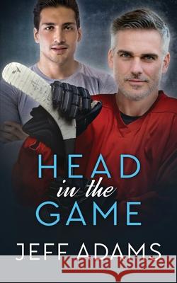 Head in the Game Jeff Adams 9780986136047 Big Gay Media - książka