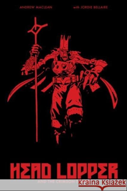 Head Lopper Volume 2: Head Lopper and the Crimson Tower Andrew MacLean Andrew MacLean 9781534305083 Image Comics - książka