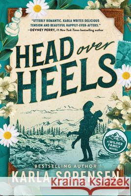 Head Over Heels (Standard Edition) Karla Sorensen 9781464272066 Sourcebooks Casablanca - książka