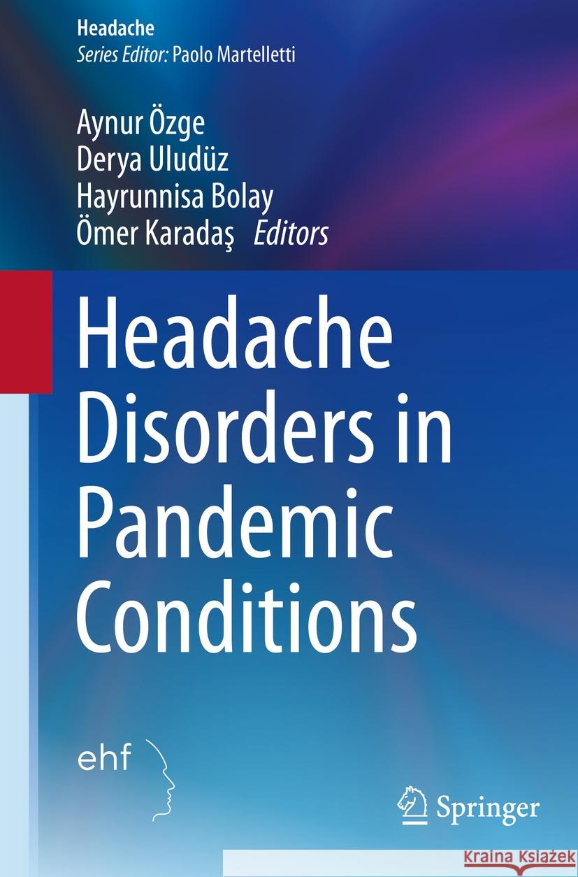 Headache Disorders in Pandemic Conditions  9783031263118 Springer International Publishing - książka