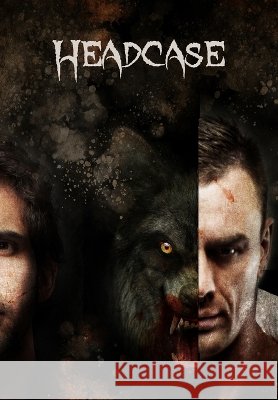 Headcase: Collector's Edition: Collector's Edition Ken MacGregor Kerry Lipp Fran?ois Vaillancourt 9781645620693 Lvp Publications - książka