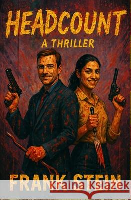Headcount: A Thriller Frank Stein 9780692026076 4cp Focus - książka
