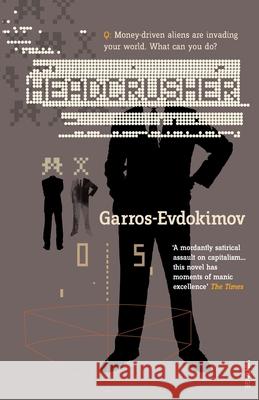Headcrusher Aleksei Evdokimo, Alexander Garros, Andrew Bromfield 9781784704575 Vintage Publishing - książka