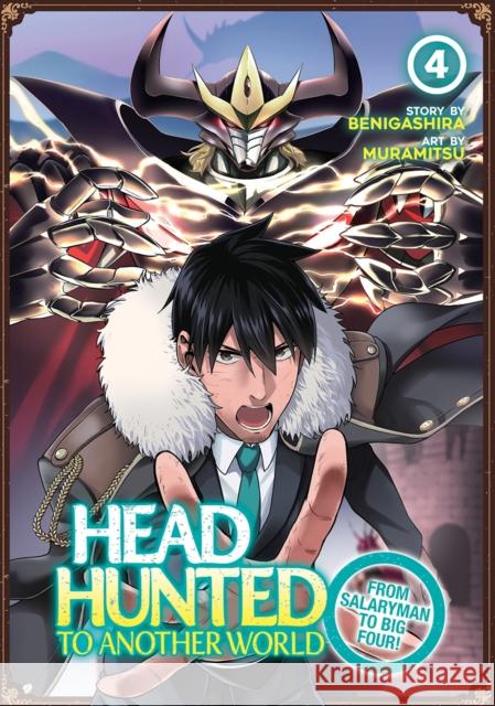 Headhunted to Another World: From Salaryman to Big Four! Vol. 4 Muramitsu 9781638587132 Seven Seas Entertainment, LLC - książka