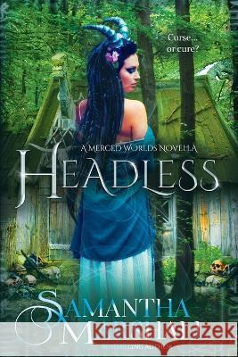 Headless Samantha Marshall 9780645294958 Stardust Empire Publishing - książka