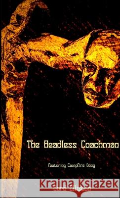 Headless Coachman Gord Elliston 9781365479717 Lulu.com - książka