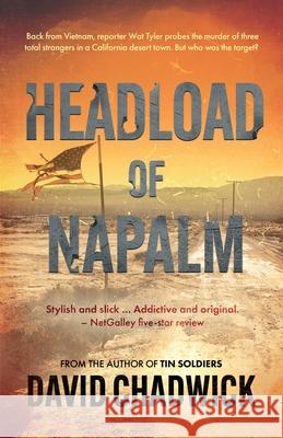 Headload of Napalm David Chadwick 9781805143765 Troubador Publishing - książka