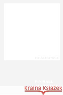 Headspace Janine Rae Arya Rae Fin Hall 9798373961592 Independently Published - książka