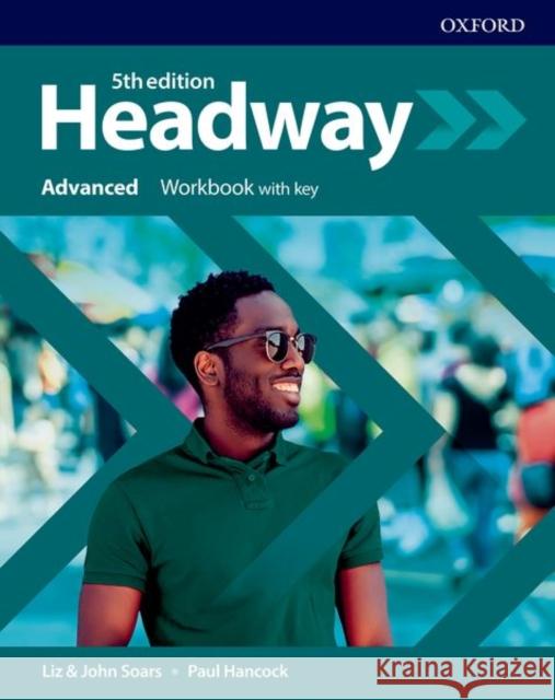 Headway 5E Advanced WB + key OXFORD Soars Liz Soars John Hancock Paul 9780194547949 Oxford University Press - książka