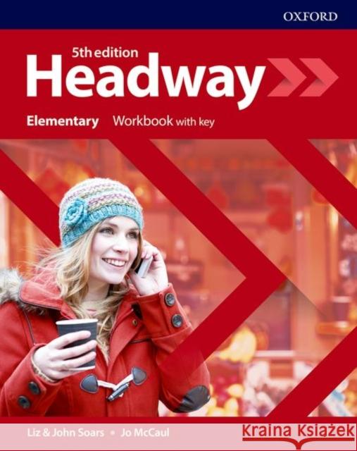 Headway 5E Elementary WB + key OXFORD Soars Liz Soars John McCaul Jo 9780194527682 Oxford University Press - książka