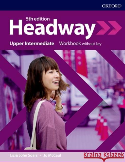 Headway 5E Upper Intermediate WB without key Soars Liz Soars John McCaul Jo 9780194547598 Oxford University Press - książka