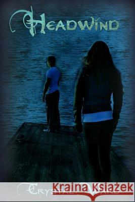 Headwind: The Supernova Saga Crystal Ward 9781523318995 Createspace Independent Publishing Platform - książka