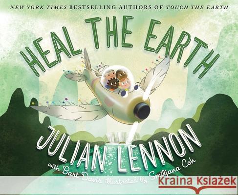 Heal the Earth Julian Lennon Bart Davis 9781510728530 Sky Pony Press - książka