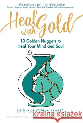 Heal with Gold Miriam Grunhaus 9781636180083 Mikah Fashion - książka