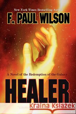 Healer F. Paul Wilson 9780976654414 Infrapress - książka