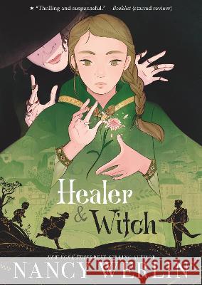 Healer and Witch Nancy Werlin 9781536232998 Candlewick Press (MA) - książka