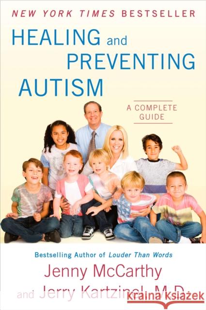 Healing and Preventing Autism: A Complete Guide McCarthy, Jenny 9780452295926 Plume Books - książka