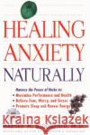 Healing Anxiety Naturally Harold H. Bloomfield 9780060930356 Harper Perennial