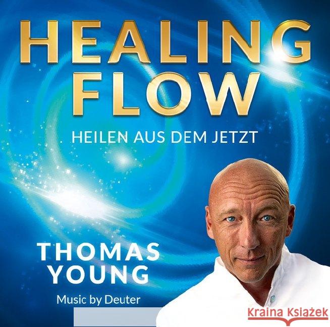 Healing Flow, Audio-CD : Heilen aus dem Jetzt Young, Thomas 4260021690772 Sunny Days Verlagshaus - książka