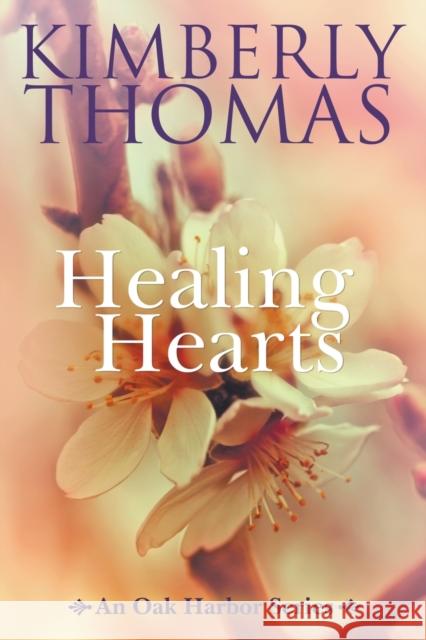 Healing Hearts Kimberly Thomas 9781393354208 Kim Thomas - książka