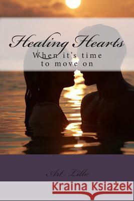 Healing Hearts Art Lillo 9781505919837 Createspace - książka