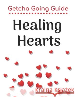 Healing Hearts Shauna Gappmayer 9781677913404 Independently Published - książka