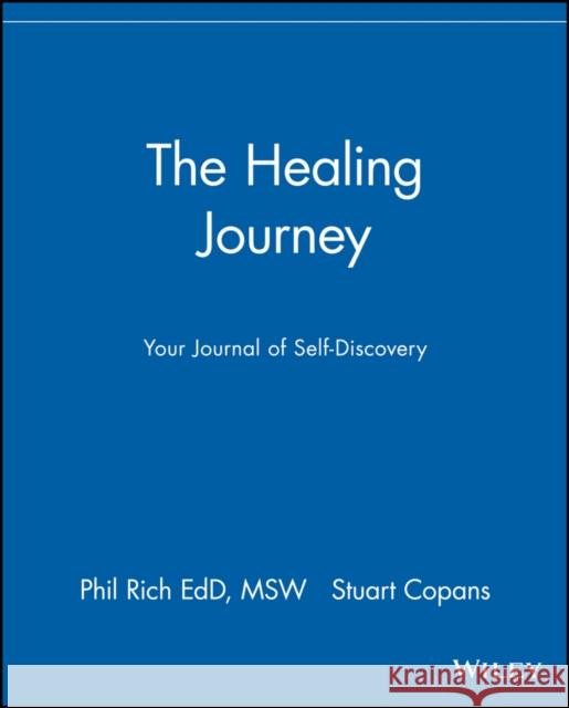 Healing Journey Rich, Phil 9780471247128 John Wiley & Sons - książka