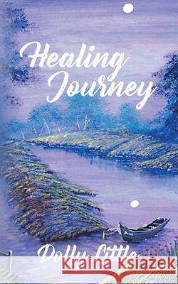 Healing Journey Dolly Little 9781637670163 Booktrail Publishing - książka