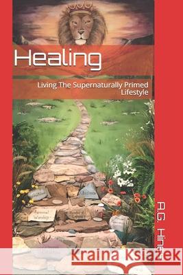 Healing: Living The Supernaturally Primed Lifestyle Linda Smith Linda Rhoads Linda Rhoads 9781073098941 Independently Published - książka