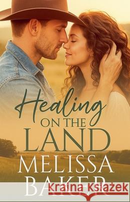 Healing on the Land Melissa Baker 9781764210119 Way Publishing - książka