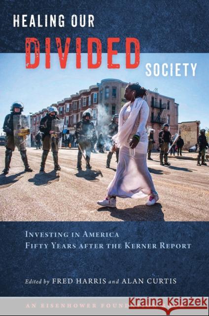 Healing Our Divided Society: Investing in America Fifty Years After the Kerner Report Fred R. Harris Lynn A. Curtis 9781439916025 Temple University Press - książka