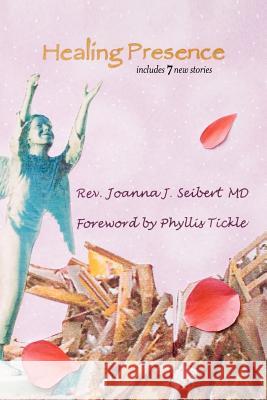 Healing Presence Joanna J. Seibert Phyllis Tickle Keith Miller 9780978564858 Temenos Publishing - książka