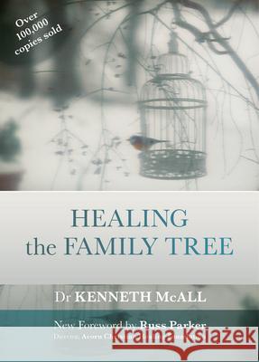 Healing the Family Tree McAll, Kenneth 9780281069613 SPCK Publishing - książka