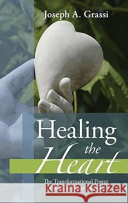 Healing the Heart Joseph A. Grassi 9781608993802 Wipf & Stock Publishers - książka