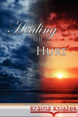 Healing The Hurt Delores Russ 9781420850918 Authorhouse - książka