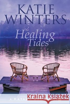 Healing Tides Katie Winters 9781393749417 Katie Winters - książka