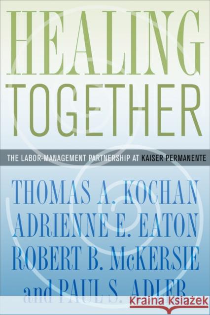 Healing Together Kochan, Thomas A. 9780801475467 Cornell University Press - książka