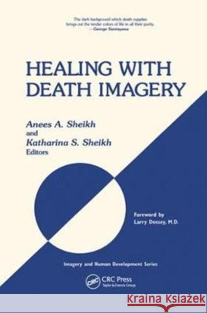 Healing with Death Imagery Anees Ahmad Sheikh Katharina S. Sheikh 9780415783750 Routledge - książka