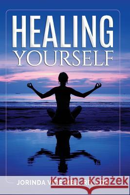 Healing Yourself Jorinda Vide 9781090543776 Independently Published - książka