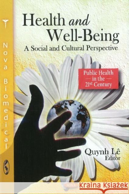 Health & Well-Being: A Social and Cultural Perspective Quynh Lê 9781611226485 Nova Science Publishers Inc - książka