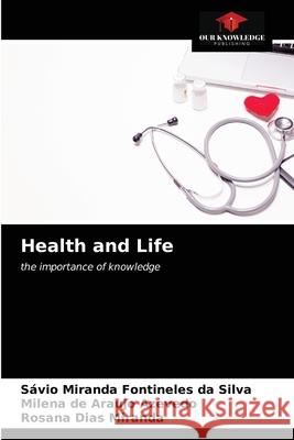 Health and Life S Mirand Milena d Rosana Dia 9786203485196 Our Knowledge Publishing - książka