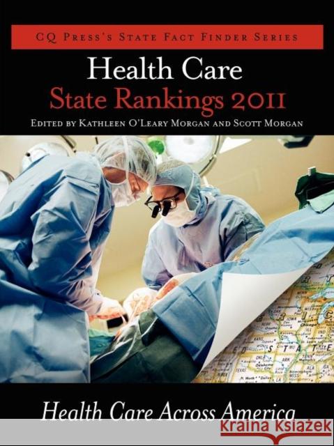 Health Care State Rankings 2011: Health Care Across America Morgan 9781608717323  - książka