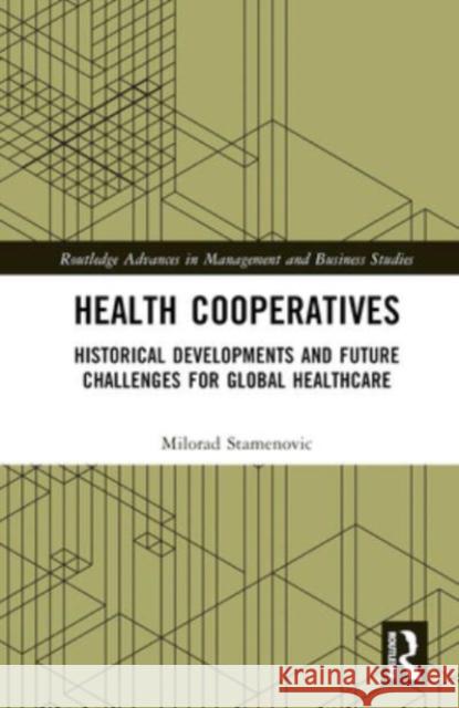 Health Cooperatives Milorad Stamenovic 9781032023625 Taylor & Francis Ltd - książka